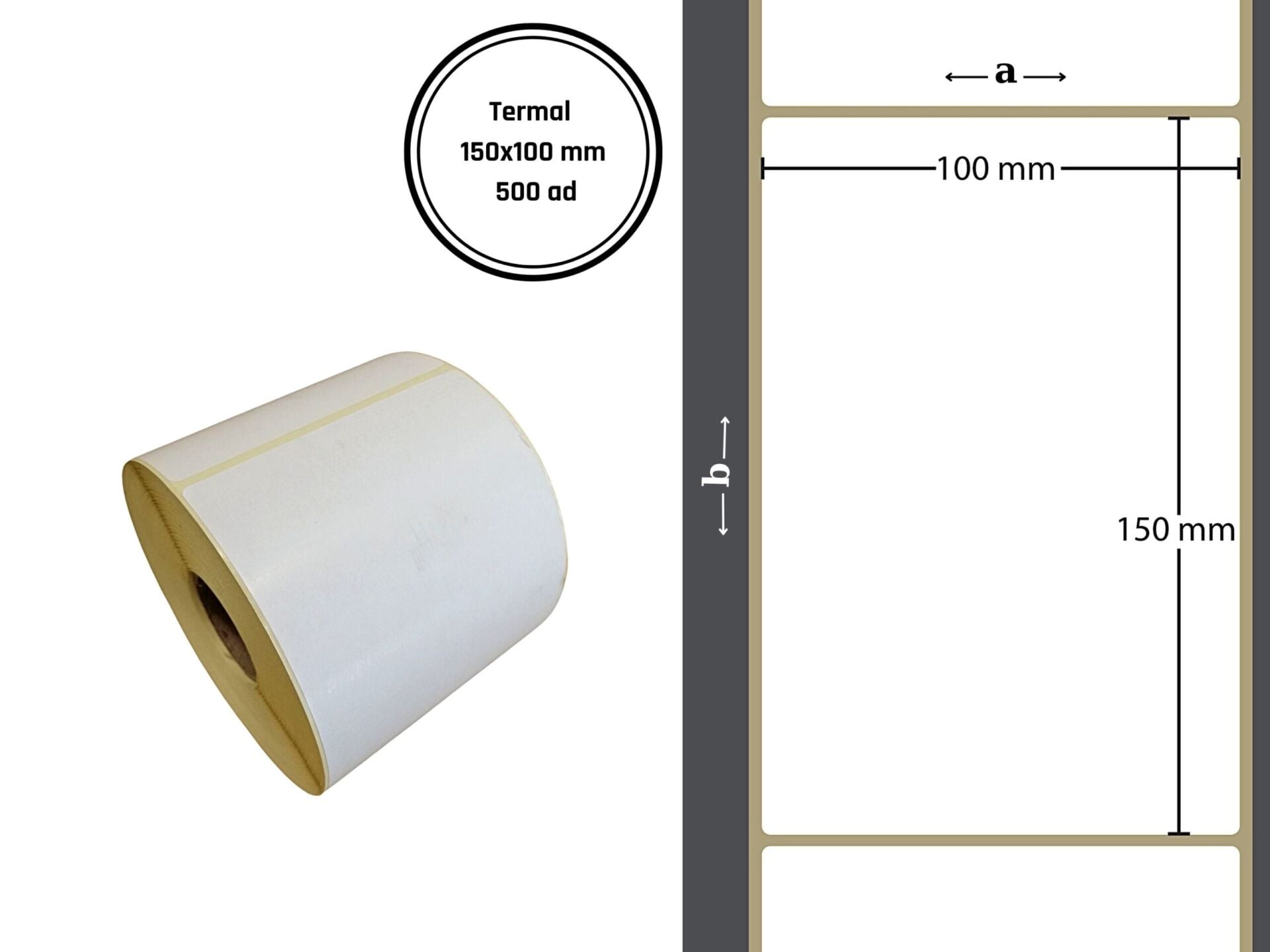 150X100 TERMAL YAPIŞKANLI ETİKET (500LÜ) / Termal Rulo Yapışkanlı Barkod Etiketi